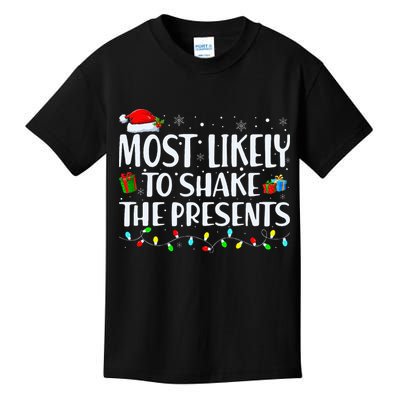 Most Likely To Shake The Presents Family Matching Christmas Kids T-Shirt