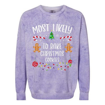 Most Likely To Bake Christmas Cookies Funny Christmas Family Matching Cute Chr Colorblast Crewneck Sweatshirt