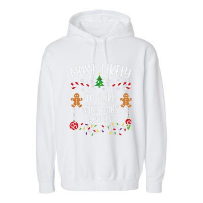 Most Likely To Bake Christmas Cookies Funny Christmas Family Matching Cute Chr Garment-Dyed Fleece Hoodie