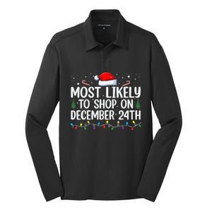 Most Likely to Shop on Dec 24th Christmas Eve December 24 PJ  Silk Touch Performance Long Sleeve Polo