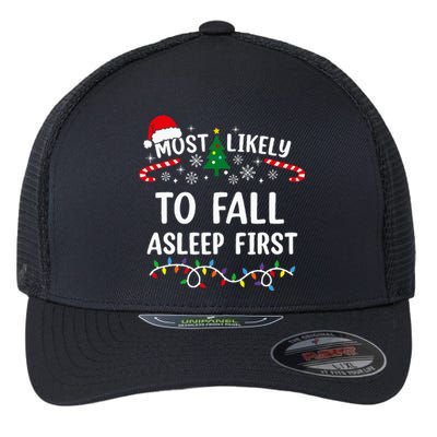 Most Likely To Fall Asleep First Funny Family Christmas Flexfit Unipanel Trucker Cap