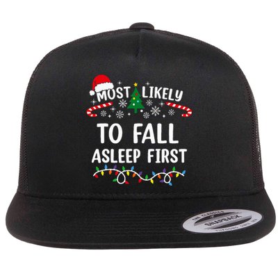 Most Likely To Fall Asleep First Funny Family Christmas Flat Bill Trucker Hat