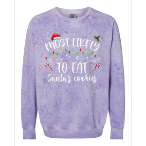 Most Likely To Eat Santas Cookies Family Christmas Holiday Gift Colorblast Crewneck Sweatshirt