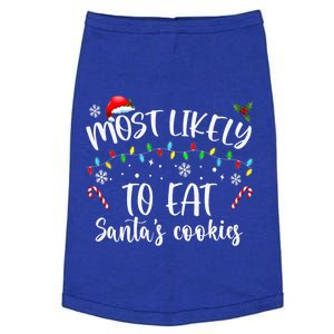 Most Likely To Eat Santas Cookies Family Christmas Holiday Gift Doggie Tank