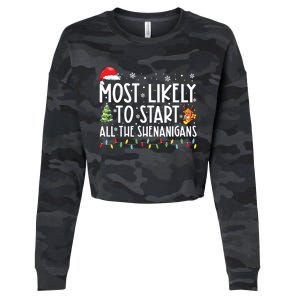 Most Likely To Start All The Shenanigans Family Xmas Holiday Cropped Pullover Crew