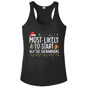 Most Likely To Start All The Shenanigans Family Xmas Holiday Ladies PosiCharge Competitor Racerback Tank