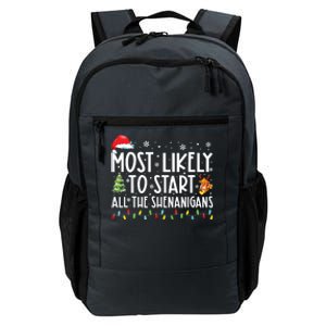 Most Likely To Start All The Shenanigans Family Xmas Holiday Daily Commute Backpack