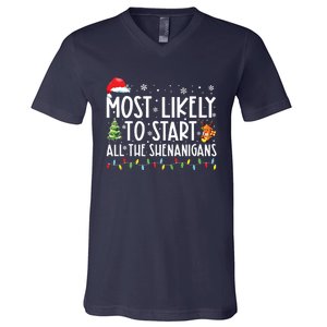 Most Likely To Start All The Shenanigans Family Xmas Holiday V-Neck T-Shirt