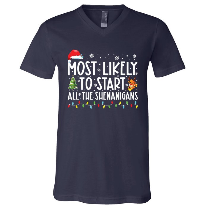 Most Likely To Start All The Shenanigans Family Xmas Holiday V-Neck T-Shirt