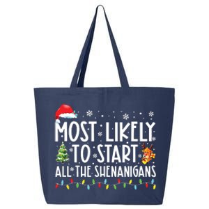 Most Likely To Start All The Shenanigans Family Xmas Holiday 25L Jumbo Tote