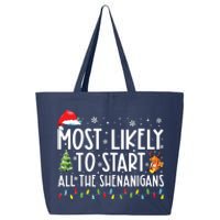 Most Likely To Start All The Shenanigans Family Xmas Holiday 25L Jumbo Tote