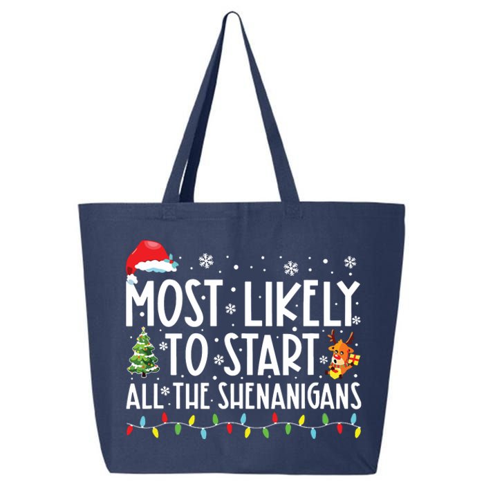 Most Likely To Start All The Shenanigans Family Xmas Holiday 25L Jumbo Tote