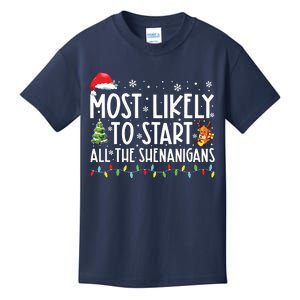 Most Likely To Start All The Shenanigans Family Xmas Holiday Kids T-Shirt