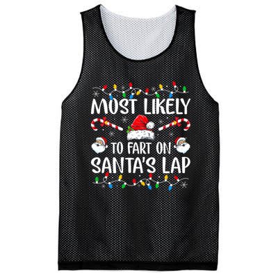 Most Likely To Fart On SantaS Lap Family Matching Christmas Mesh Reversible Basketball Jersey Tank