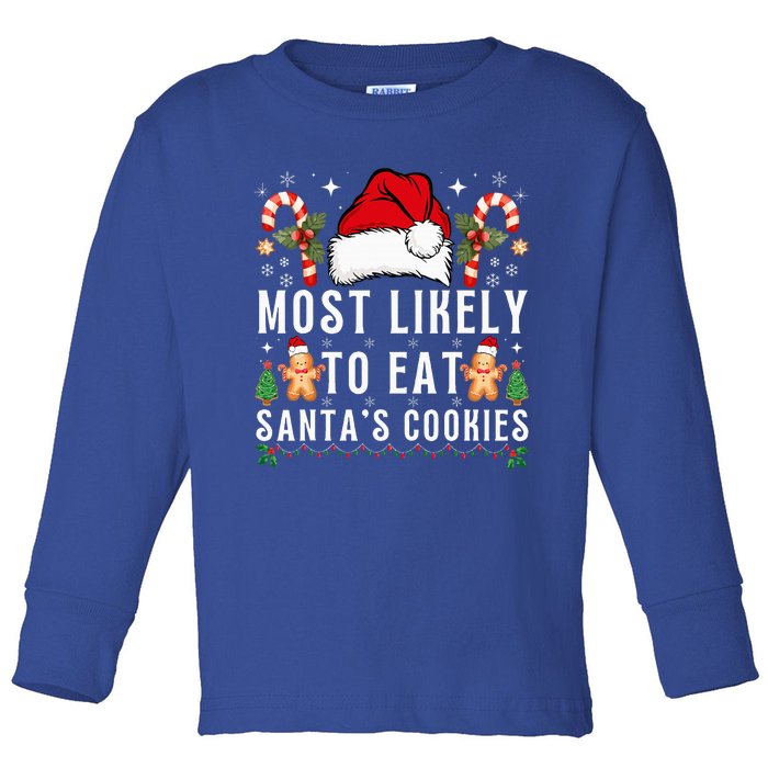 Most Likely To Eat Santa's Cookies Christmas Matching Family  Toddler Long Sleeve Shirt