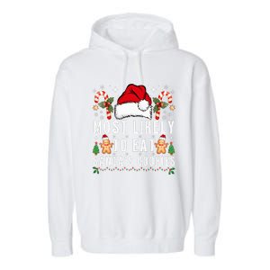 Most Likely To Eat Santa's Cookies Christmas Matching Family  Garment-Dyed Fleece Hoodie