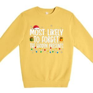 Most Likely To Forget The Hidden Presents Family Christmas Premium Crewneck Sweatshirt