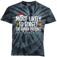 Most Likely To Forget The Hidden Presents Family Christmas Kids Tie-Dye T-Shirt