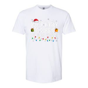 Most Likely To Forget The Hidden Presents Family Christmas Softstyle CVC T-Shirt