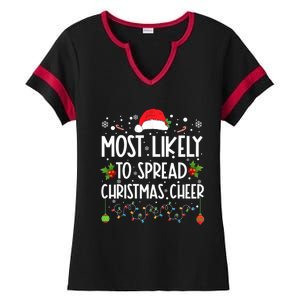 Most Likely To Spread Christmas Cheer Santa Hat Xmas Lights Gift Ladies Halftime Notch Neck Tee