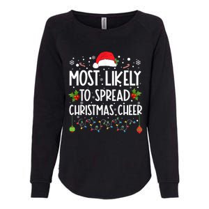 Most Likely To Spread Christmas Cheer Santa Hat Xmas Lights Gift Womens California Wash Sweatshirt