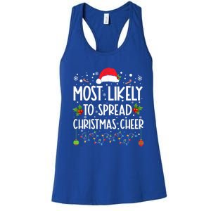 Most Likely To Spread Christmas Cheer Santa Hat Xmas Lights Gift Women's Racerback Tank