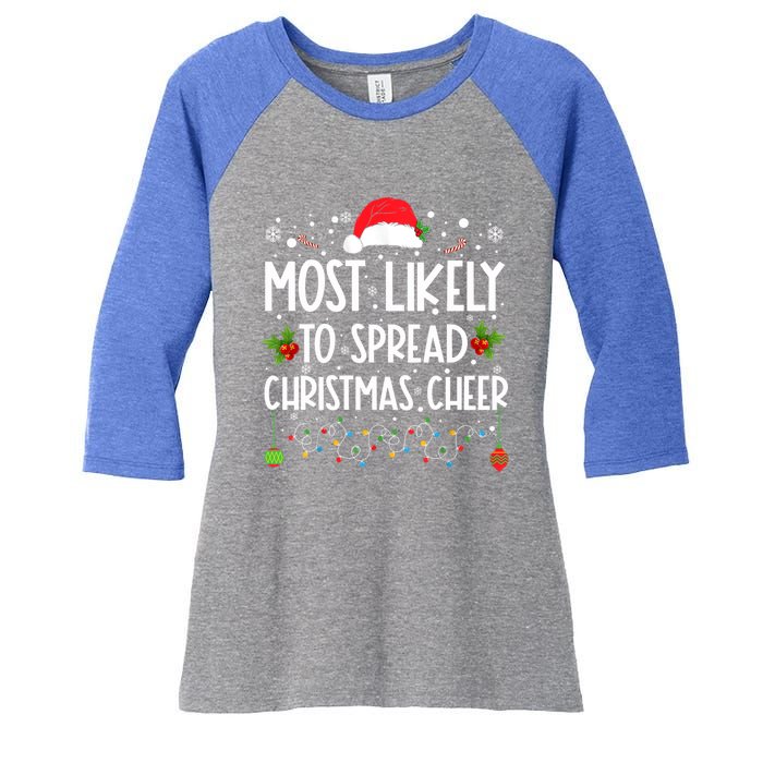 Most Likely To Spread Christmas Cheer Santa Hat Xmas Lights Gift Women's Tri-Blend 3/4-Sleeve Raglan Shirt