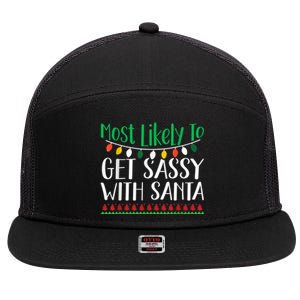 Most Likely To Get Sassy With Santa Christmas Family 7 Panel Mesh Trucker Snapback Hat