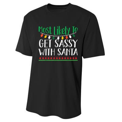 Most Likely To Get Sassy With Santa Christmas Family Performance Sprint T-Shirt