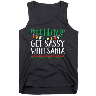 Most Likely To Get Sassy With Santa Christmas Family Tank Top