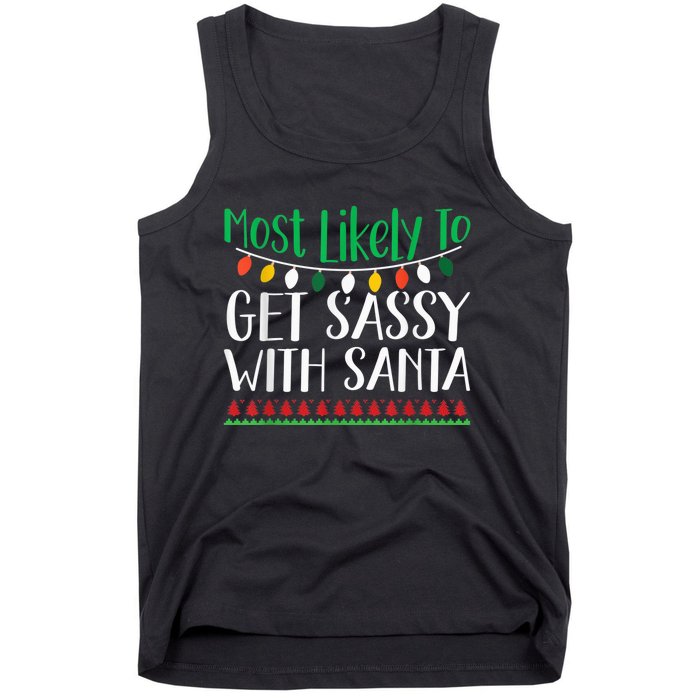 Most Likely To Get Sassy With Santa Christmas Family Tank Top