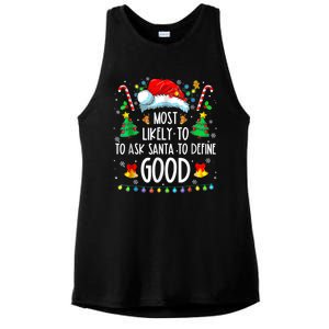 Most Likely To Ask Santa Define Good Funny Christmas Family Ladies PosiCharge Tri-Blend Wicking Tank