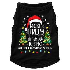 Most Likely To Sing The Christmas Songs Family Matching  Doggie Tank