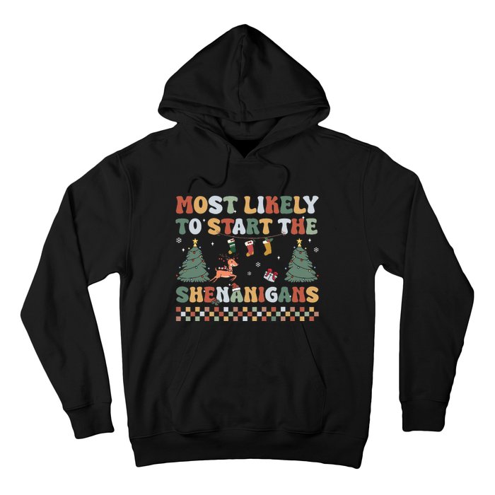 Most Likely To Start The Shenanigans Christmas Matching  Hoodie