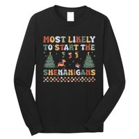 Most Likely To Start The Shenanigans Christmas Matching  Long Sleeve Shirt