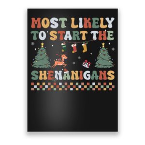 Most Likely To Start The Shenanigans Christmas Matching  Poster