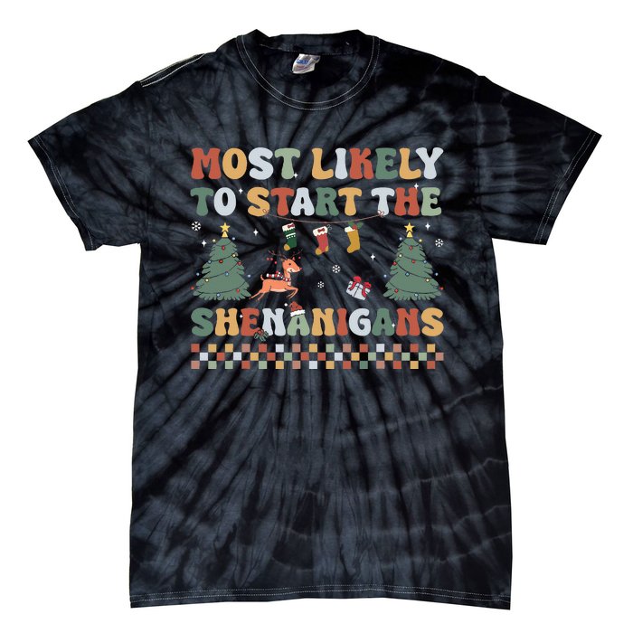 Most Likely To Start The Shenanigans Christmas Matching  Tie-Dye T-Shirt