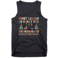 Most Likely To Start The Shenanigans Christmas Matching  Tank Top