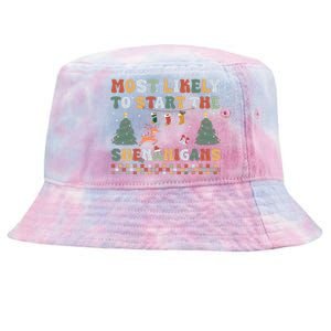 Most Likely To Start The Shenanigans Christmas Matching  Tie-Dyed Bucket Hat