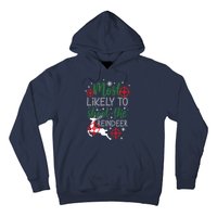 Most Likely To Shoot The Reindeer Christmas Hoodie