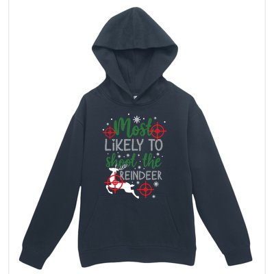 Most Likely To Shoot The Reindeer Christmas Urban Pullover Hoodie