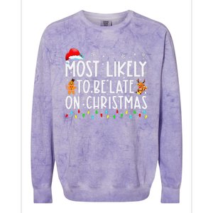 Most Likely To Be Late On Christmas Holiday Colorblast Crewneck Sweatshirt