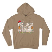 Most Likely To Be Late On Christmas Holiday Hoodie