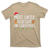 Most Likely To Be Late On Christmas Holiday T-Shirt