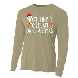 Most Likely To Be Late On Christmas Holiday Cooling Performance Long Sleeve Crew