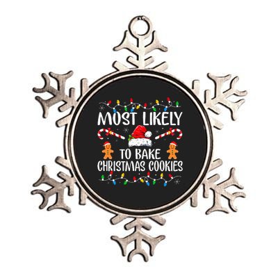 Most Likely To Bake Christmas Cookies Funny Baker Christmas  Metallic Star Ornament