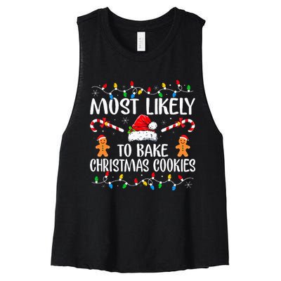 Most Likely To Bake Christmas Cookies Funny Baker Christmas  Women's Racerback Cropped Tank