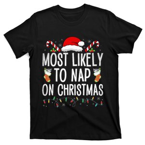 Most Likely To Nap On Christmas Family Christmas Pajamas T-Shirt