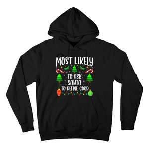 Most Likely To Ask Santa Define Good Funny Christmas Family Hoodie