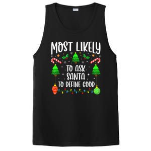 Most Likely To Ask Santa Define Good Funny Christmas Family PosiCharge Competitor Tank